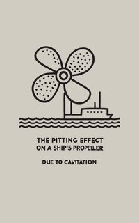 Couverture_The Pitting Effect on a Ship's Propeller Due to Cavitation