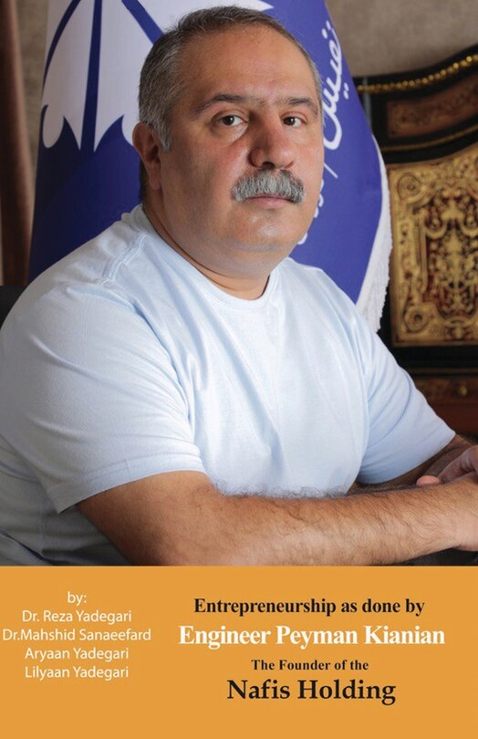 Front cover_Entrepreneurship as done by Engineer Peyman Kianian