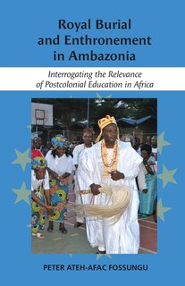 Front cover_Royal Burial and Enthronement in Ambazonia