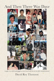 Front cover_And Then There Was Dave