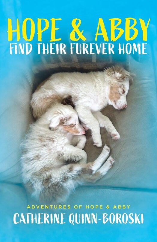 Front cover_Hope & Abby Find Their Furever Home