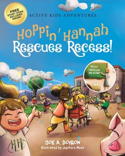 Front cover_Hoppin' Hannah Rescues Recess!