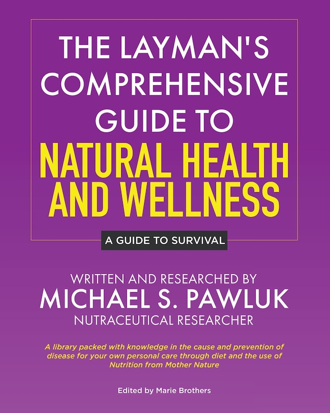 Couverture_The Layman's Comprehensive Guide to Natural Health and Wellness