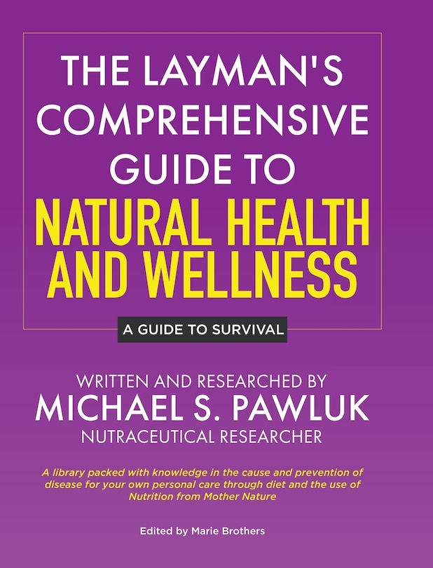 Couverture_The Layman's Comprehensive Guide to Natural Health and Wellness