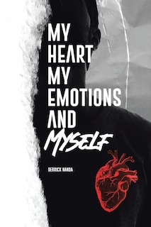 Front cover_My Heart, My Emotions, and Myself