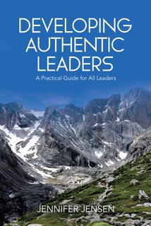 Front cover_Developing Authentic Leaders