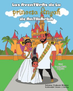Couverture_Las Aventuras de la Princesa Anyah de Antibarba