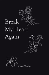 Front cover_Break My Heart Again