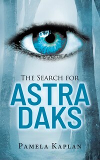 Front cover_The Search for Astra Daks