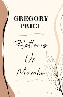 Bottoms Up Mambo