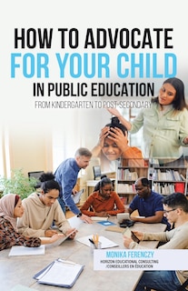 Front cover_How to Advocate for your Child in Public Education