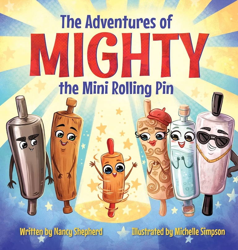 Front cover_The Adventures of Mighty the Mini Rolling Pin