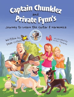 Couverture_Captain Chunklez and Private Fynn's Journey to Learn the Guitar & Harmonica