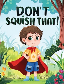 Front cover_Don't Squish That!