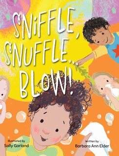 Front cover_Sniffle, Snuffle ... Blow!