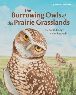 Couverture_The Burrowing Owls of the Prairie Grasslands