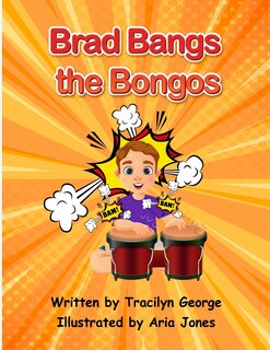 Front cover_Brad Bangs the Bongos