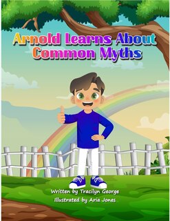 Couverture_Arnold Learns About Common Myths