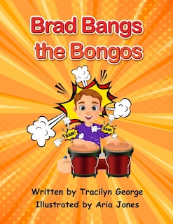 Front cover_Brad Bangs the Bongos