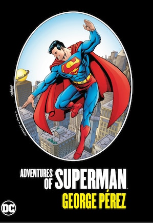 Adventures Of Superman By George Perez