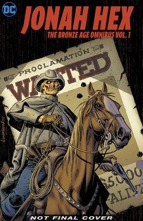 Couverture_Jonah Hex: The Bronze Age Omnibus Vol. 1