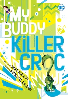 Front cover_My Buddy, Killer Croc