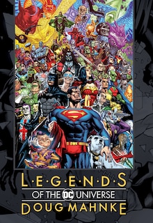 Legends Of The Dc Universe: Doug Mahnke