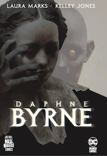 Front cover_Daphne Byrne (hill House Comics)
