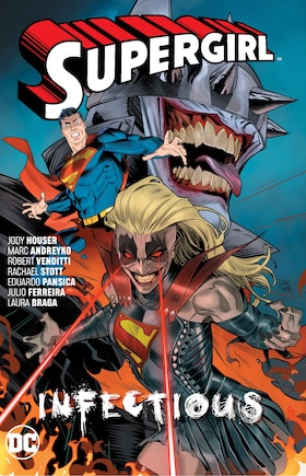 Supergirl Vol. 3: Infectious