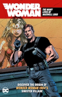 Wonder Woman: The Many Lives Of Maxwell Lord