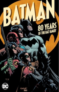 Front cover_Batman: 80 Years Of The Bat Family