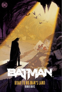 Front cover_Batman: Road To No Man's Land Omnibus