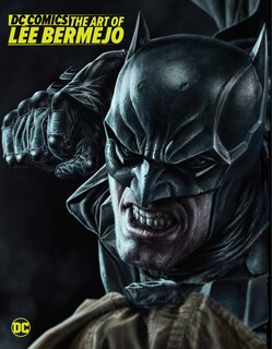 Front cover_Dc Comics: The Art Of Lee Bermejo