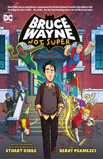 Front cover_Bruce Wayne: Not Super