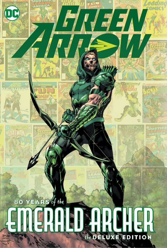 Front cover_Green Arrow: 80 Years Of The Emerald Archer The Deluxe Edition