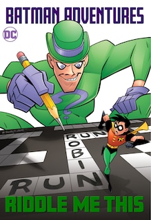 Front cover_Batman Adventures: Riddle Me This!