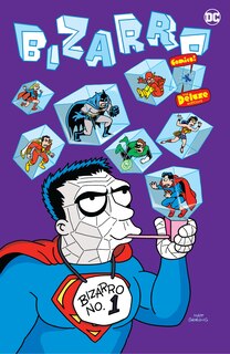 Couverture_Bizarro Comics The Deluxe Edition