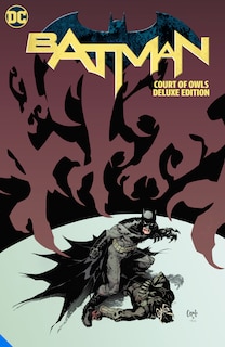 Front cover_Batman: The Court Of Owls Deluxe Edition