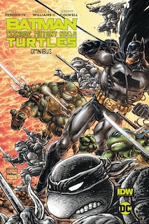 Front cover_Batman/teenage Mutant Ninja Turtles Omnibus