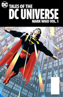 Couverture_Tales Of The Dc Universe: Mark Waid Vol. 1