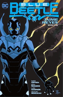 Couverture_Blue Beetle: Jaime Reyes Book One