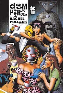 Front cover_Doom Patrol By Rachel Pollack Omnibus