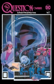 Couverture_The Question Omnibus By Dennis O'neil And Denys Cowan Vol. 1