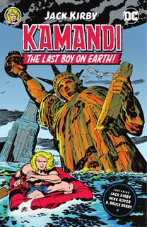 Kamandi, The Last Boy On Earth by Jack Kirby Vol. 1