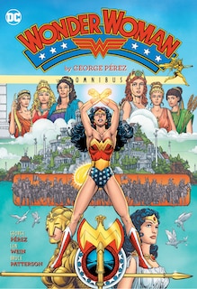 Front cover_Wonder Woman By George Perez Omnibus (2022 Edition)