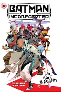 Front cover_Batman Incorporated Vol. 1: No More Teachers