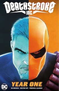 Deathstroke Inc. Vol. 2: Year One