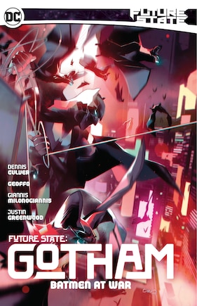 Future State: Gotham Vol. 3: Batmen At War