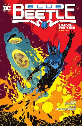 Blue Beetle: Jaime Reyes Book Two