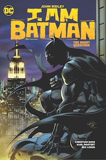 Front cover_I Am Batman Vol. 3: The Right Question